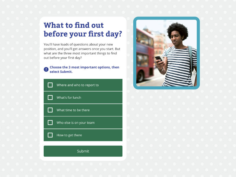 Quiz item, asking learner to select what they should find out before their first day.